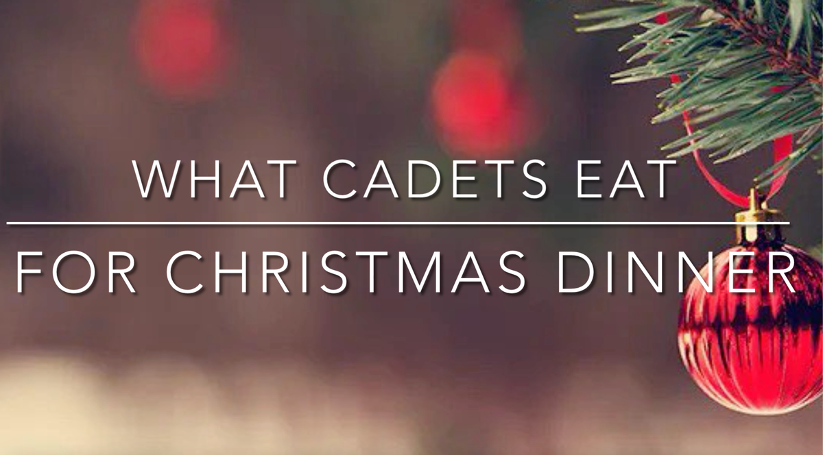 What Cadets eat for Christmas dinner