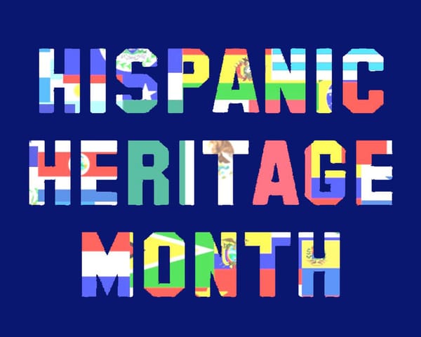 Hispanic Heritage Month: A month of hope for a better future